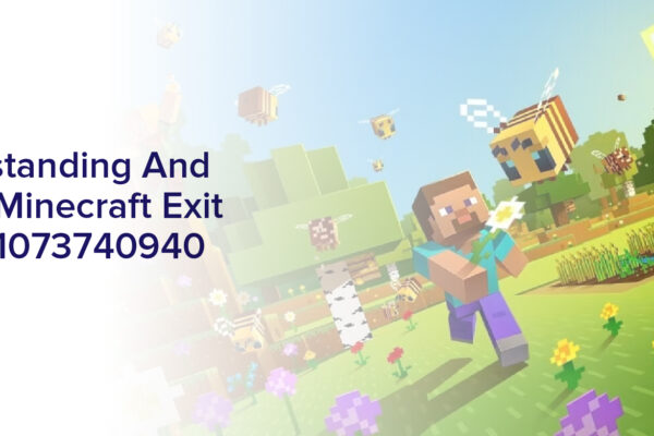 Understanding And Fixing Minecraft Exit Code -1073740940"